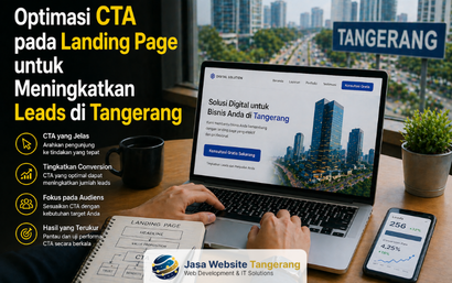 Optimasi CTA pada Landing Page untuk Meningkatkan Leads di Tangerang